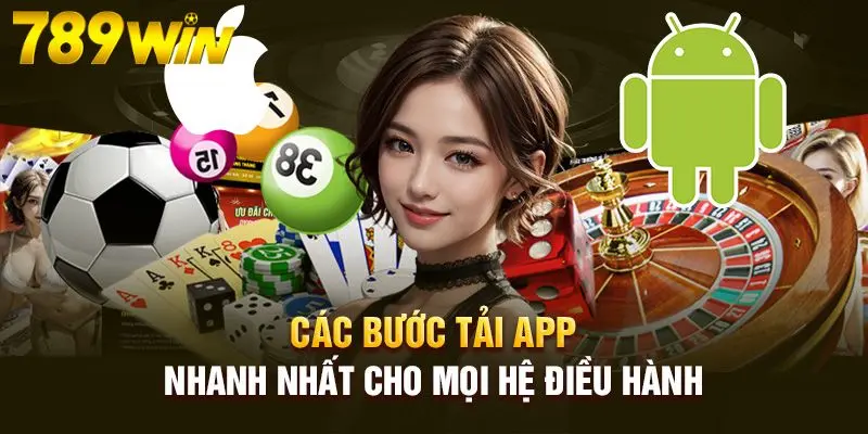 TRANG CHỦ 42 Cách tải app 789Win dễ dàng trong 5 phút